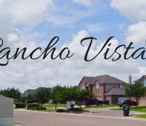The neighborhood of Rancho Vista in Corpus Christi